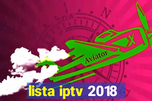 lista iptv 2018